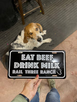 Eat Beef Drink Milk Embossed License Plate