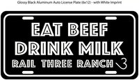 Eat Beef Drink Milk Embossed License Plate